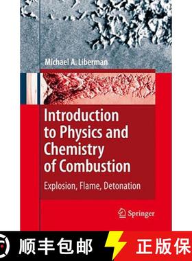 【3-4周达】Introduction to Physics and Chemistry of Combustion : Explosion, Flame, Detonation [9783540787587]