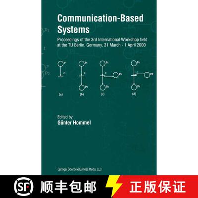 【3-4周达】Communication-Based Systems : Proceeding of the 3rd International Workshop held at the TU ... [9789048153992]