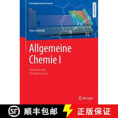 【3-4周达】Allgemeine Chemie I: Atombau Und Periodensystem [9783662473474]