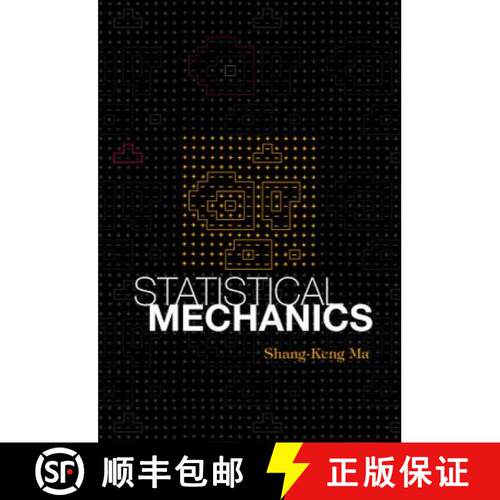 预订 精装 STATISTICAL MECHANICS  (B/H) [9789971966065]