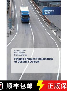预订 Finding Frequent Trajectories of Dynamic Objects [9783639859720]