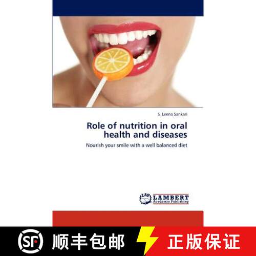 预订 Role of Nutrition in Oral Health and Diseases [9783659231292]