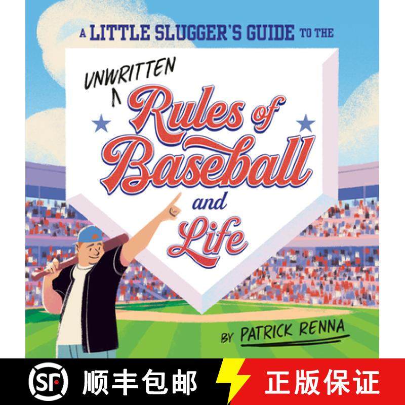 【3-4周达】A Little Slugger's Guide to the Unwritten Rules of Baseball...and Life [9780593754870]