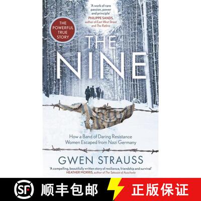 【3-4周达】Nine: How a Band of Daring Resistance Women Escaped from Nazi Germany - The Powerful True ... [9781786581549]