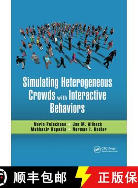 【3-4周达】Simulating Heterogeneous Crowds with Interactive Behaviors [9780367658359]