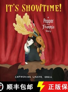 【3-4周达】It's Showtime!: A Pepper and Frannie Story [9781624149399]