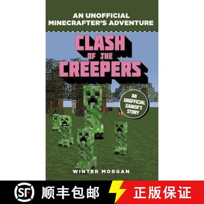 预订 Minecrafters: Clash of the Creepers: An Unofficial Gamer's Adventure [9781408869697]