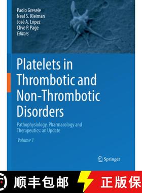 【3-4周达】Platelets in Thrombotic and Non-Thrombotic Disorders: Pathophysiology, Pharmacology and Th... [9783319837413]
