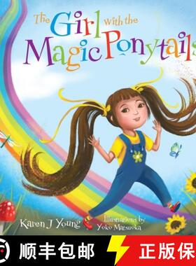 预订 The Girl with the Magic Ponytails [9780990696681]