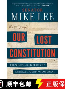 【3-4周达】Our Lost Constitution: The Willful Subversion of America's Founding Document [9780143108405]