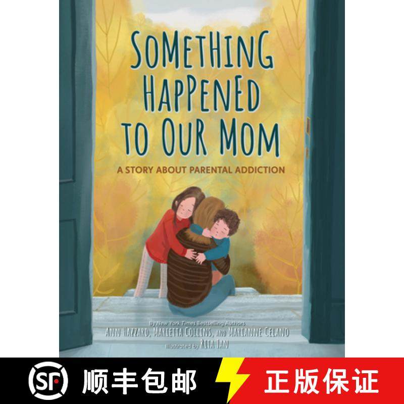 预订 Something Happened to Our Mom: A Story about Parental Addiction [9781433847547]