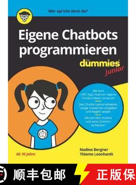 【3-4周达】Eigene Chatbots programmieren fur Dummies Junior [9783527717682]