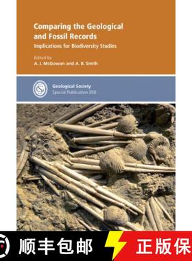 预订 Comparing the Geological and Fossil Records: Implications for Biodiversity Studies [9781862393363]