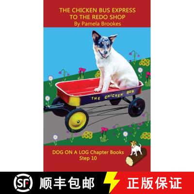 【3-4周达】Chicken Bus Express to the Redo Shop Chapter Book: Sound-Out Phonics Books Help Developing... [9781949471793]