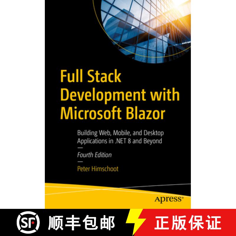 【4周达】Full Stack Development with Microsoft Blazor : Building Web, Mobile, and Desktop Application... [9798868810060]
