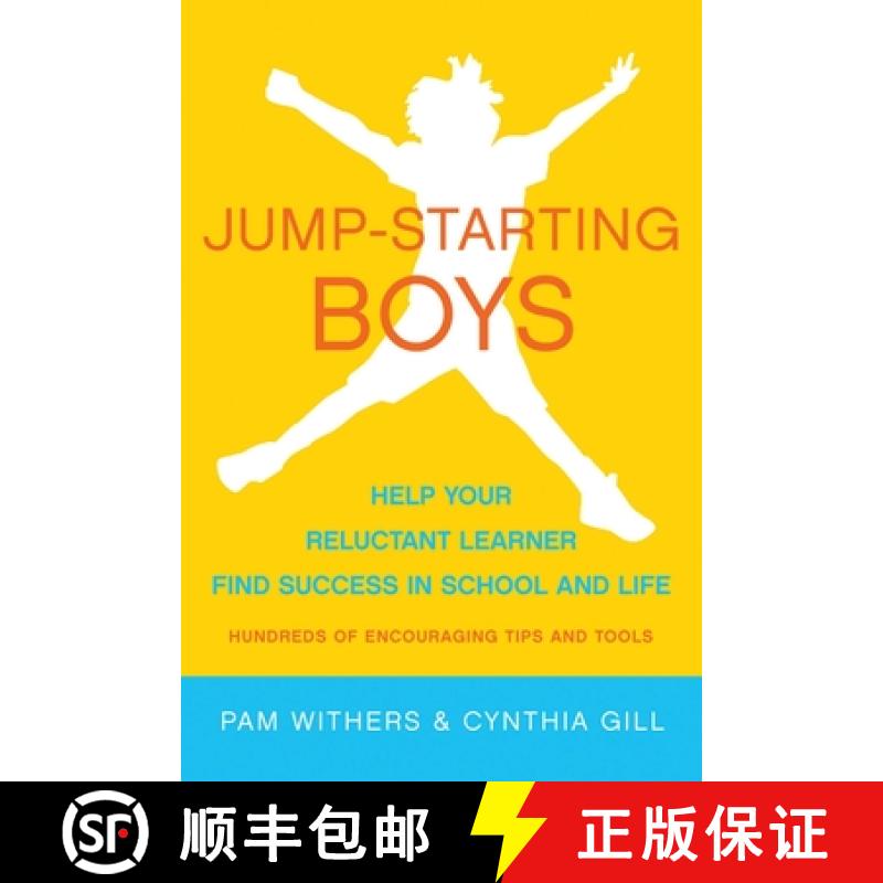 【3-4周达】Jump-Starting Boys: Help Your Reluctant Learner Find Success in School and Life [9781936740390]