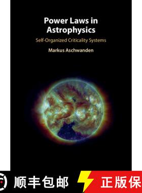【3-4周达】Power Laws in Astrophysics: Self-Organized Criticality Systems [9781009562935]
