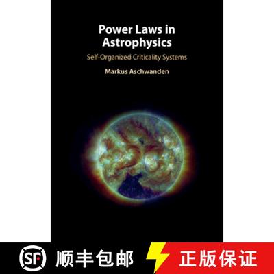 【3-4周达】Power Laws in Astrophysics: Self-Organized Criticality Systems [9781009562935]