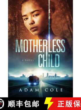 预订 Motherless Child [9781644380154]