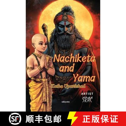 【3-4周达】Nachiketa and Yama | Children's Classics [9789370093089]