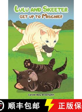 【3-4周达】Lulu and Skeeter get up to Mischief [9781398467026]
