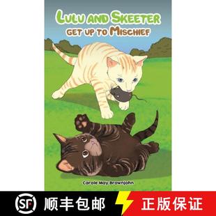 【3-4周达】Lulu and Skeeter get up to Mischief [9781398467026]