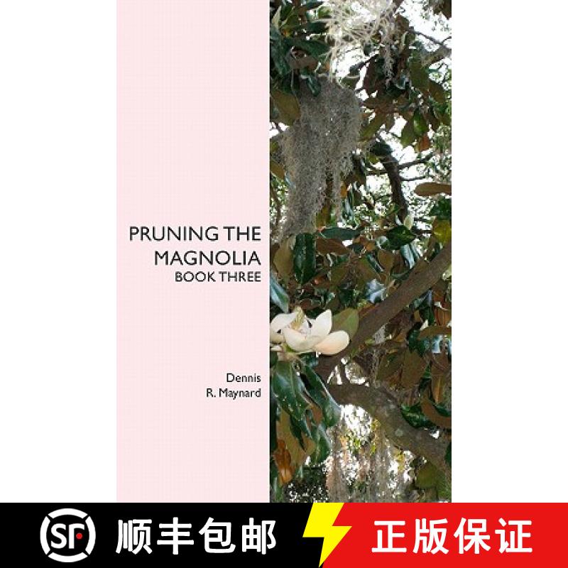 【3-4周达】Pruning the Magnolia: Book Three [9781419678042]