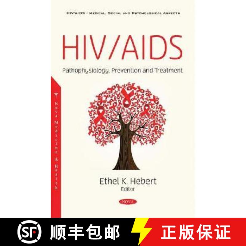 【3-4周达】HIV/AIDS: Pathophysiology, Prevention and Treatment [9781536179231]