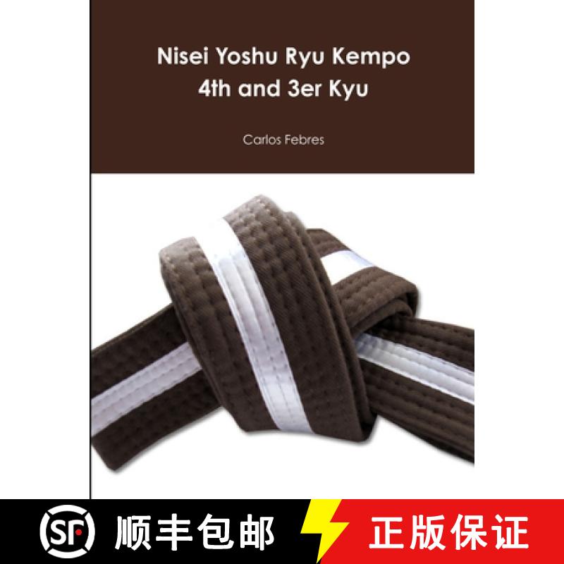 【2-3周达】Nisei Yoshu Ryu Kempo  4th and 3er Kyu [9780359528615]