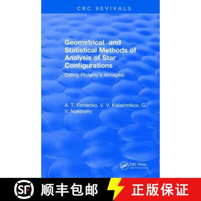 【3-4周达】精装 Geometrical and Statistical Methods of Analysis of Star Configurations Dating Ptolemy... [9781315893150]