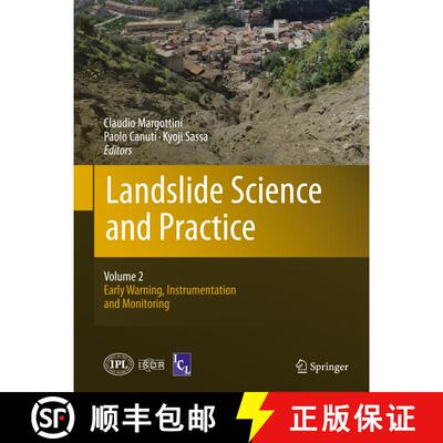 【3-4周达】精装 Landslide Science and Practice: Volume 2: Early Warning, Instrumentation and Monitori... [9783642314445]