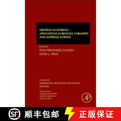 【3-4周达】精装 Neutron Scattering - Applications in Biology, Chemistry, and Materials Science: Volum... [9780128053249]