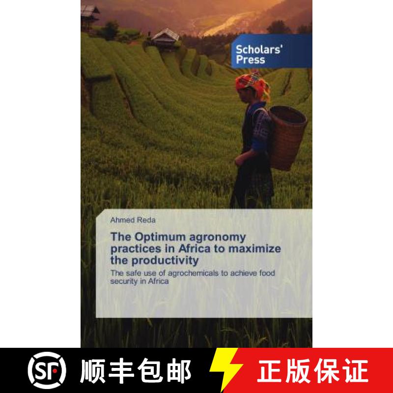预订 The Optimum agronomy practices in Africa to maximize the productivity [9786138935117]