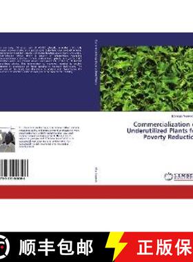 预订 Commercialization of Underutilized Plants for Poverty Reduction [9783330026506]