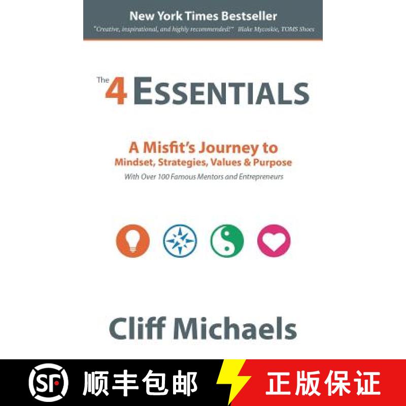 【3-4周达】The 4 Essentials: A Misfit's Journey to Mindset, Strategies, Values & Purpose (With Over 1... [9780997524314]