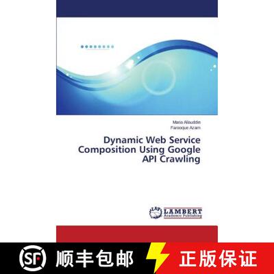 预订 Dynamic Web Service Composition Using Google API Crawling [9783659476990]