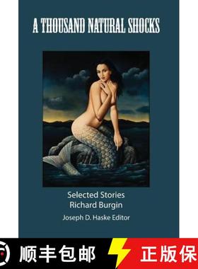 【3-4周达】A Thousand Natural Shocks: Selected Stories [9781948428040]