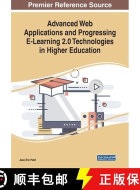 【3-4周达】Advanced Web Applications and Progressing E-Learning 2.0 Technologies in Higher Education [9781522585978]