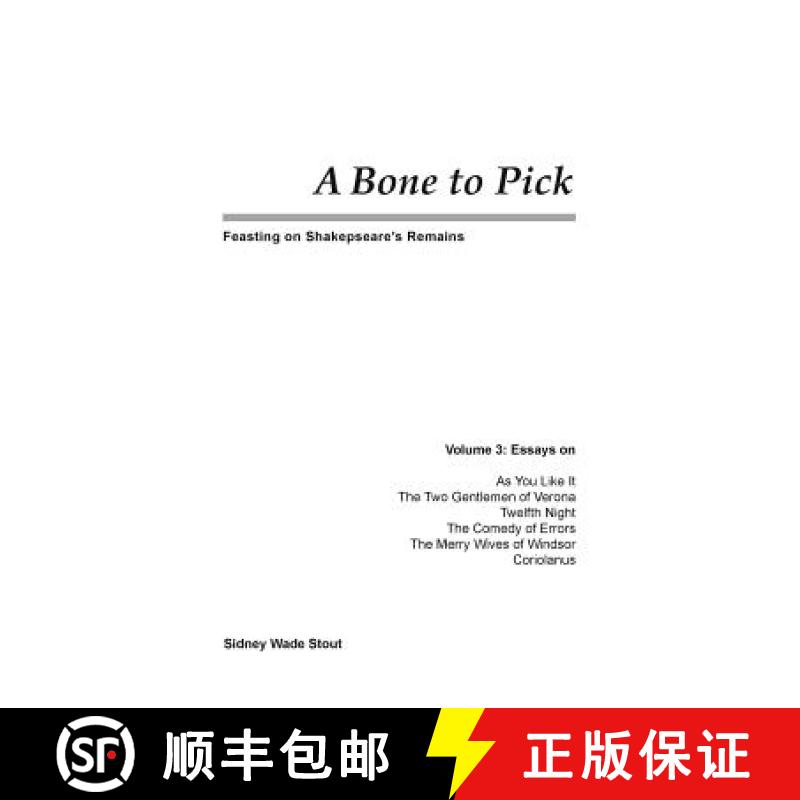 【3-4周达】A Bone to Pick: Feasting on Shakespeare's Remains [9780978448363]