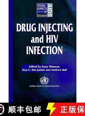【3-4周达】Drug Injecting and HIV Infection: Global Dimensions and Local Responses [9781857288254]