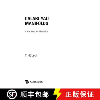 【3-4周达】Calabi-yau Manifolds: A Bestiary For Physicists [9789810219277]