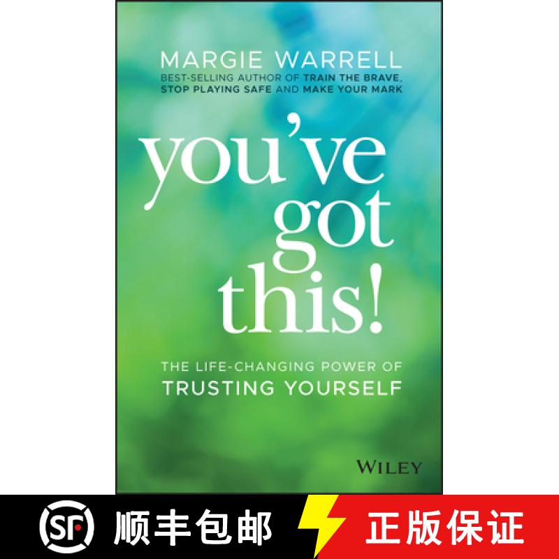 【3-4周达】You'Ve Got This: The Life-Changing Power Of Trusting Yourself [Wiley自助类] [9780730368441]