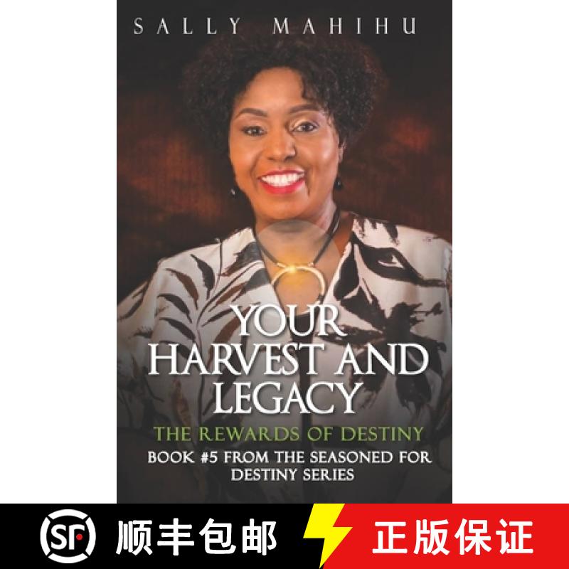 【3-4周达】Your Harvests and Legacy: The Rewards of Destiny [9789914988659]