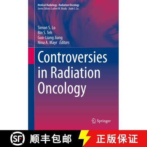 【3-4周达】精装 Controversies in Radiation Oncology (1st ed. 2020) [9783319511948]