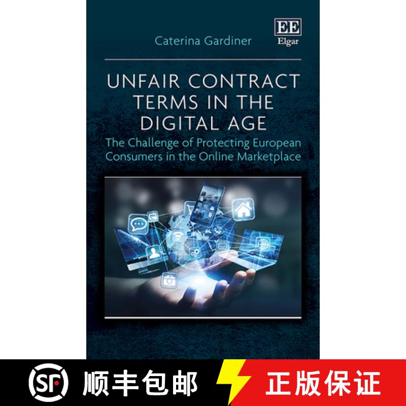 【3-4周达】Unfair Contract Terms in the Digital Age: The Challenge of Protecting European Consumers i... [9781800886162]