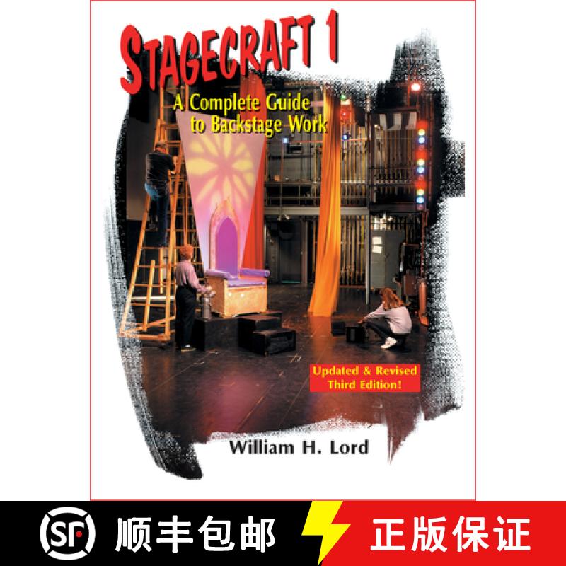 【3-4周达】Stagecraft 1: A Complete Guide to Backstage Work (Revised) (Revised) (Revised) [9781566080620]