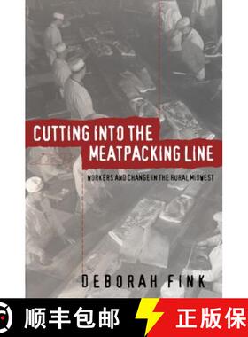 预订 Cutting Into the Meatpacking Line: Workers and Change in the Rural Midwest [9780807846957]