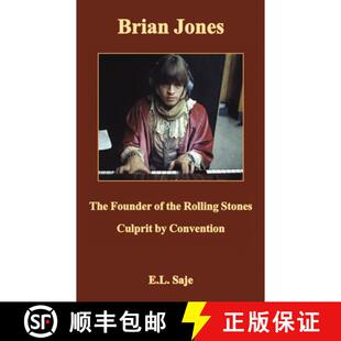 【3-4周达】Brian Jones, the Founder of the Rolling Stones: Culprit by Convention [9781035842100]