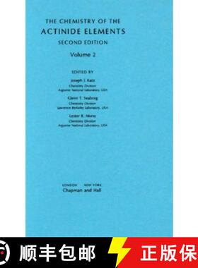 【3-4周达】The Chemistry of the Actinide Elements : Volume 2 (Second Edition 1986) [9780412273704]