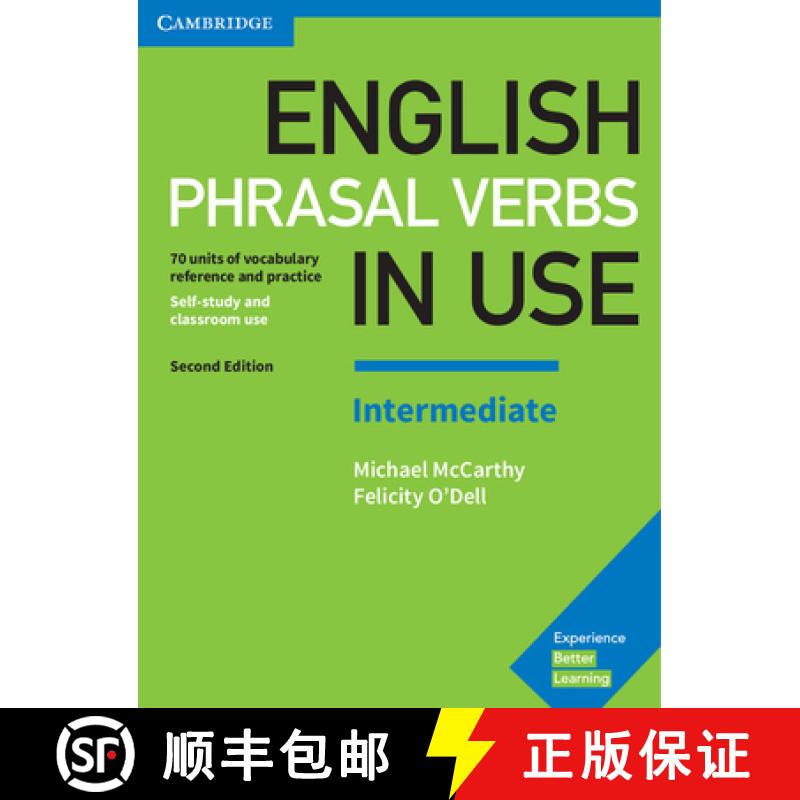 剑桥英语短语动词中级 English Phrasal Verbs in Use Intermediate Book with Answers: Vocabulary Referenc... [9781316628157]